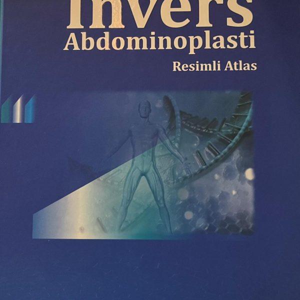 İNVERS ABDOMİNOPLASTİ(RESİMLİ ATLAS)