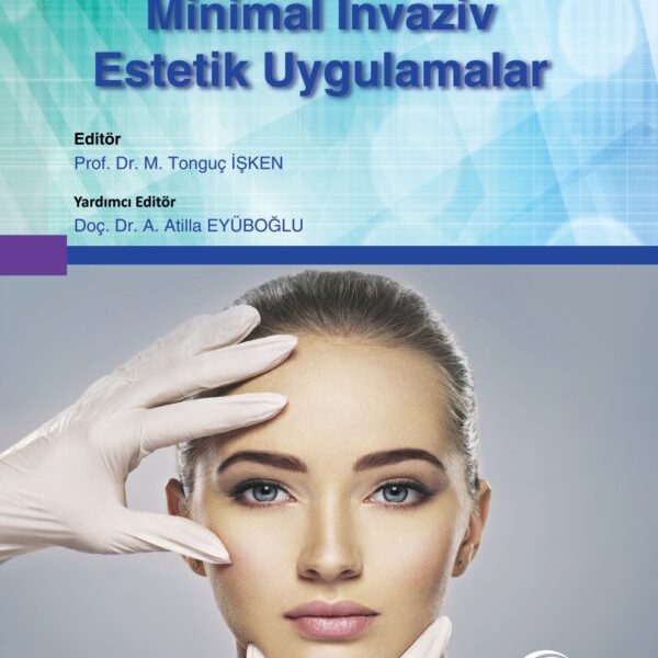 Minimal İnvaziv Estetik Uygulamalar